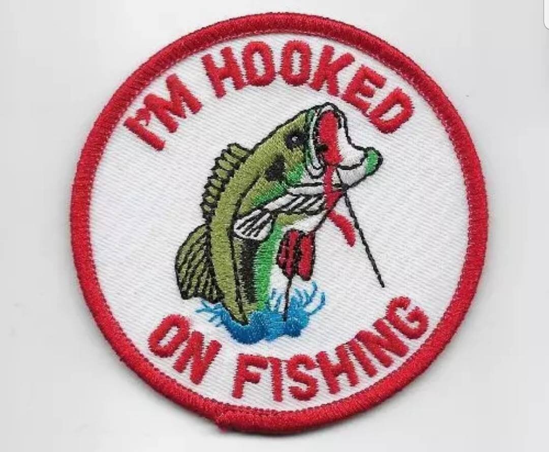 Pack of 10 I'm Hooked On Fishing Patch Iron On or Sew On Hunting Camping